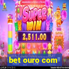 bet ouro com